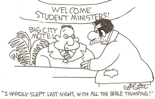 Welcome Student Ministers: 'I hardly slept last night, with all the Bible thumping!'