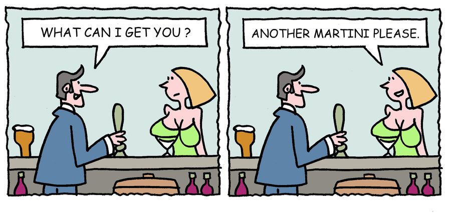 'Another martini please.'