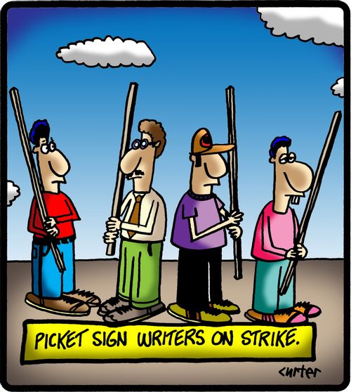 Picket sign writers on strike.
