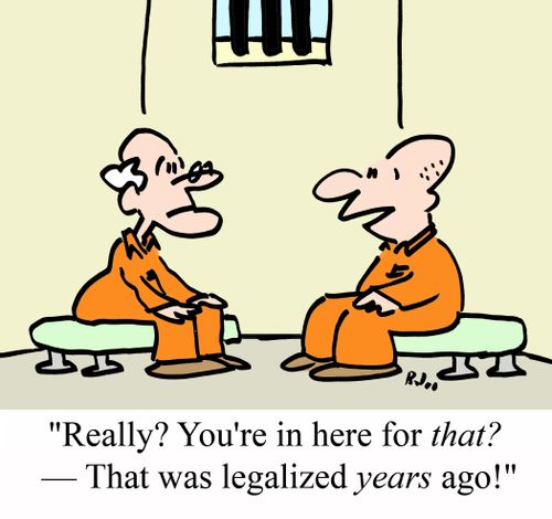 'Really? You're in here for THAT? - That was legalized YEARS ago!'