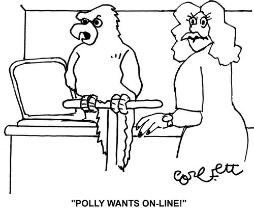 'Polly wants on-line.'