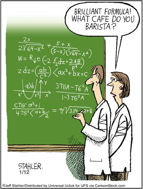 'Brilliant formula? What cafe do you barista?'