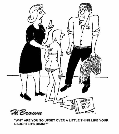 'Why are you so upset over a little thing like your daughter's bikini.'