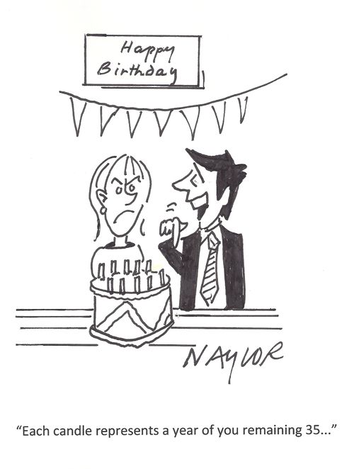'Each candle represents a year of you remaining 35. . .'
