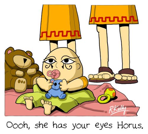 'Oooh, she has your eyes Horus.'