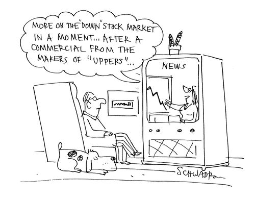 'More on the 'Down' Stock market in a moment, after a commercial from the makers of uppers...'