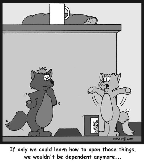'If only we could learn how to open these things, we wouldn't be dependent anymore...'