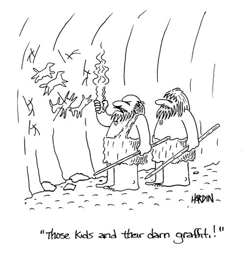 'Those kids and their damn graffiti!'