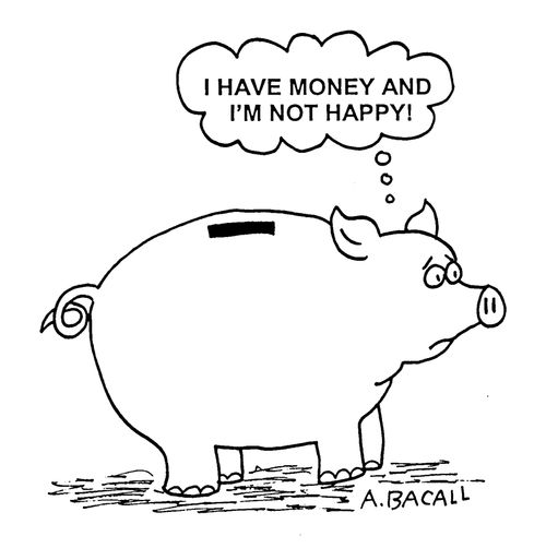 'I have money and I'm not happy.'
