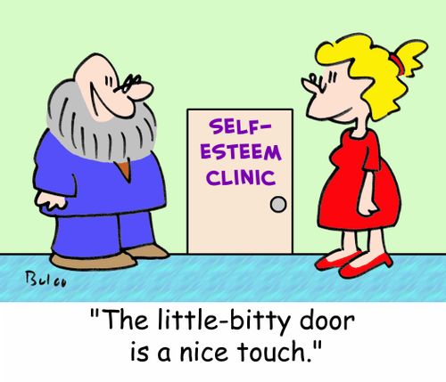 SELF-ESTEEM CLINIC, 'The little-bitty door is a nice touch.'