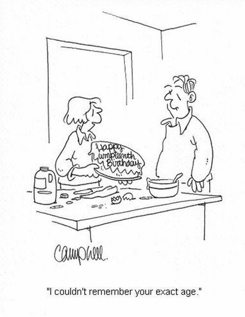 'I couldn't remember your exact age.'