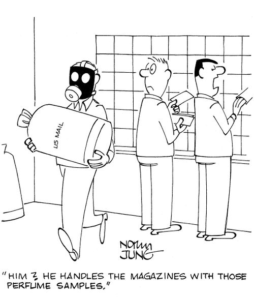 'Him? He handles the magazines with those perfume samples.'