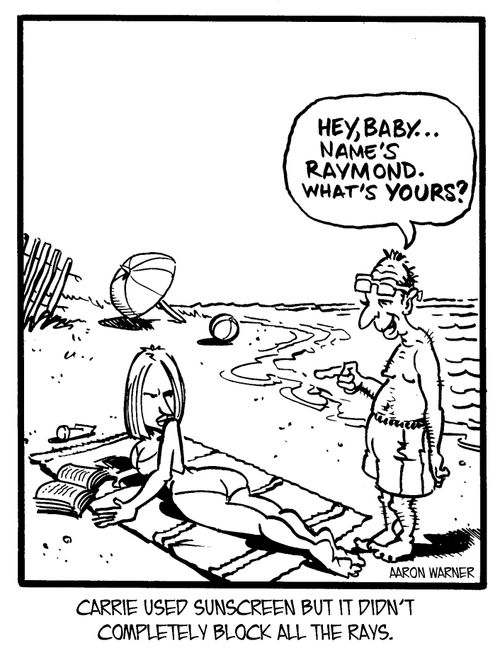 Carrie used sunscreen but it didn't completely block all the Rays. 'Hey, baby...Name's Raymond.What's yours?'