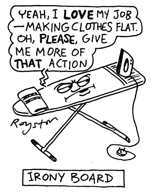 'Irony Board"
