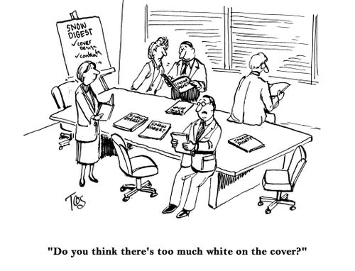 "Do you think there's too much white on the cover?"
