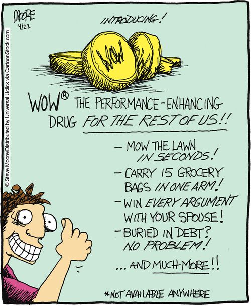 Wow... The Performance Enhancing Drug For The Rest Of Us...