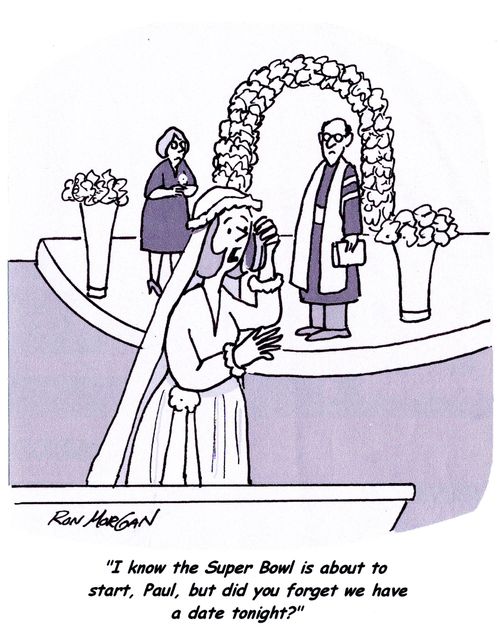 'I know the Super Bowl is about to start, Paul, but did you forget we have a date tonight?'