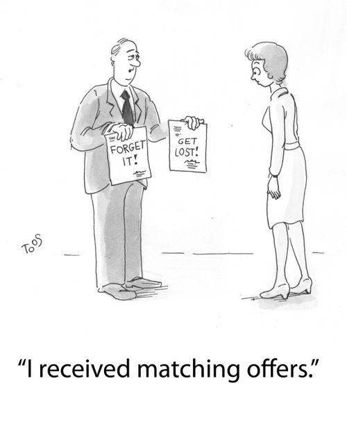 'I received matching offers.'