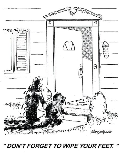 'Don't forget to wipe your feet.'