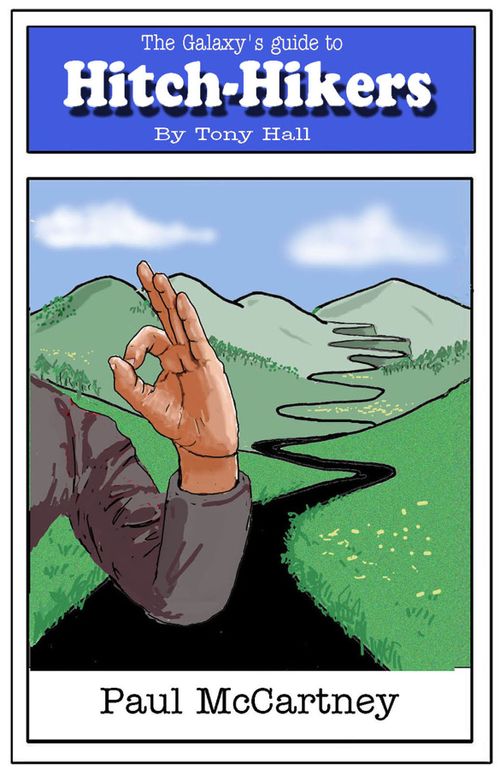 The Galaxy's Guide to Hitchhikers...Paul McCartney.