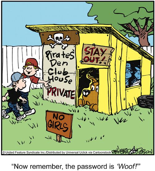 'Now remember, the password is 'Woof!''