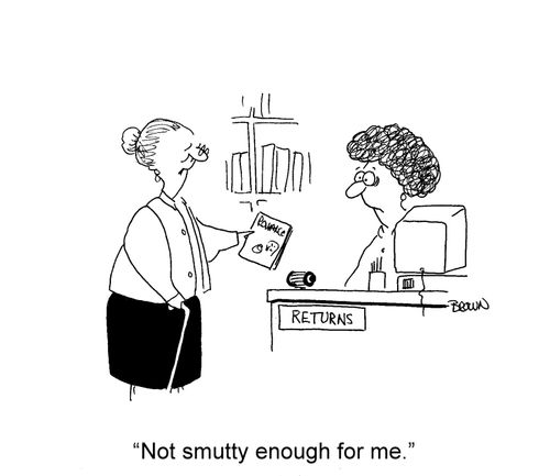 'Not smutty enough for me.'
