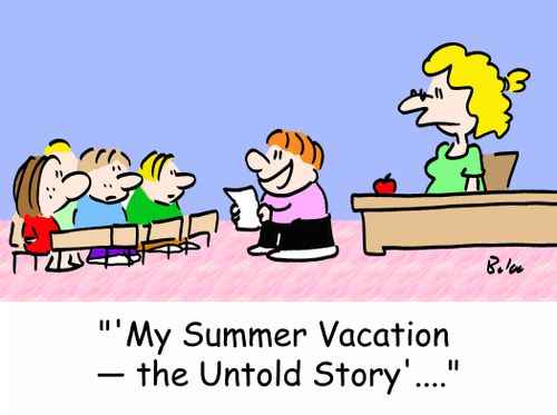 ''My Summer Vacation â€ the Untold Story'....'