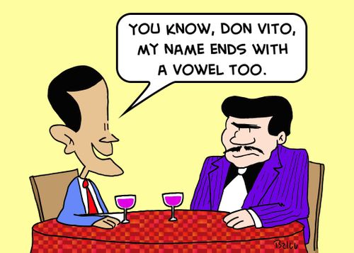 'You know, Don Vito, my name ends with a vowel too.'