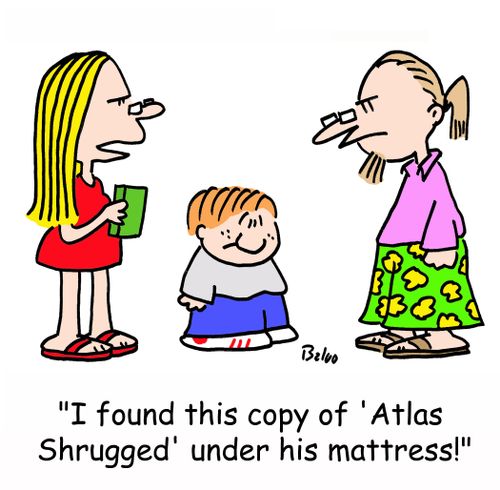 'I found this copy of 'Atlas Shrugged' under his mattress!'