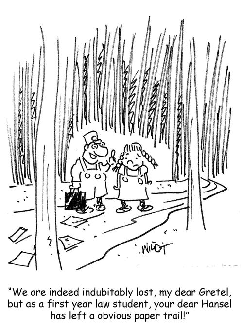 We are indubitably lost, my dear Gretel, but as a first year law student, your dear Hansel has left a obvious paper trail!