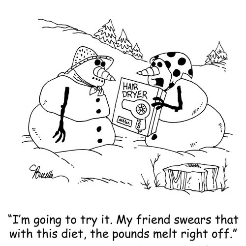 'I'm going to try it. My friend swears that with this diet, the pounds melt right off.'