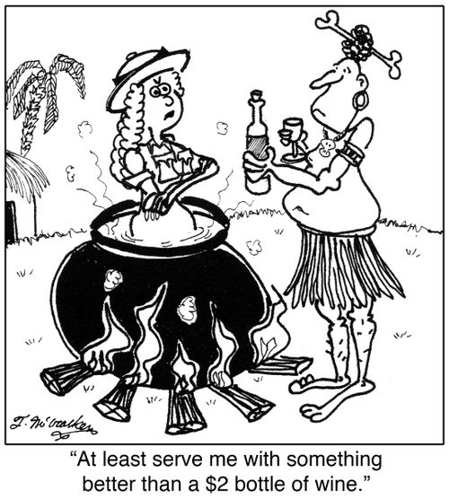 'At least serve me with something better than a $2 bottle of wine.'