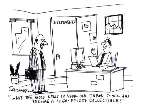 '...but the good new is your old Enron stock has become a high-priced collectible!'