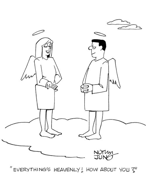 'Everything's heavenly! How about you?'