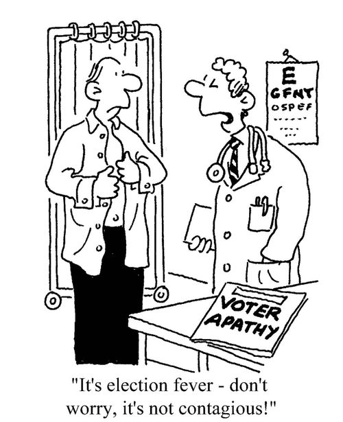 'It's election fever - don't worry, it's not contagious!'