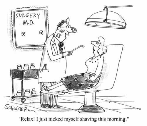 "Relax. I just nicked myself shaving this morning"