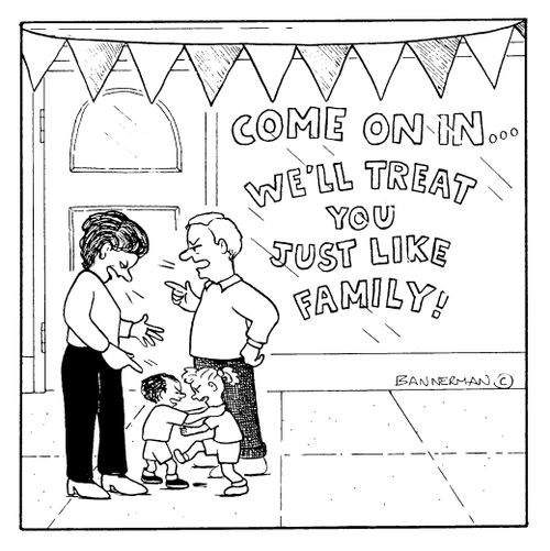 'Come on in.. We'll treat you just like family!'