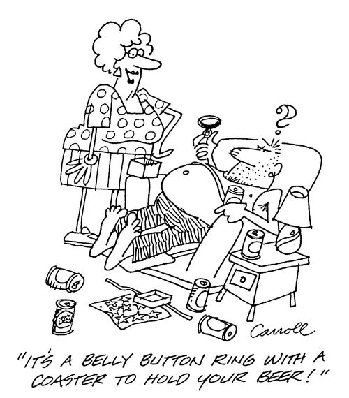 "It's a belly button ring with a coaster to hold your beer!"