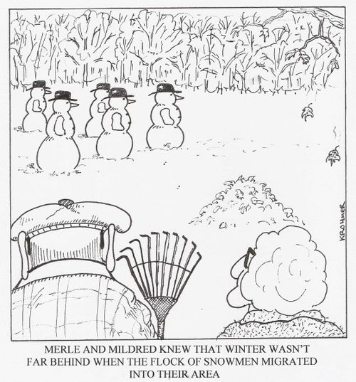 Merle and Mildred knew that winter wasn't far behind when the flock of snowmen migrated into their area.