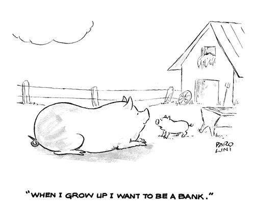 'When I grow up I want to be a bank.'