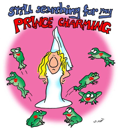 Still searching for my Prince Charming.