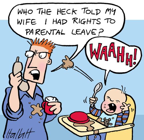 'Who the heck told my wife I had rights to parental leave?'