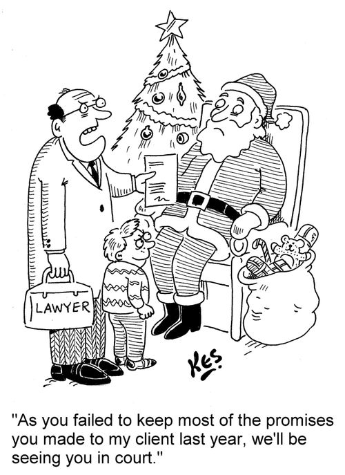 'As you failed to keep most of the promises you made to my client last year, we'll be seeing you in court.'