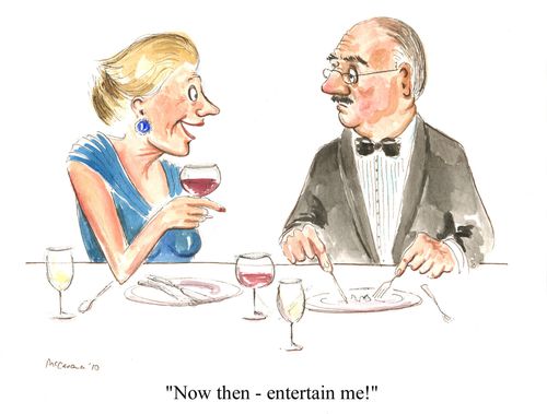 'Now then - entertain me!'