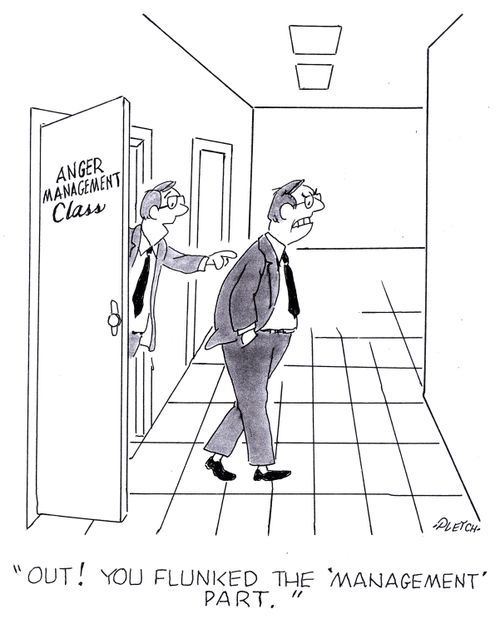 'Out! You flunked the 'management' part.'