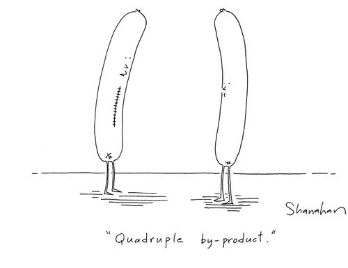 'Quadruple by-product.'