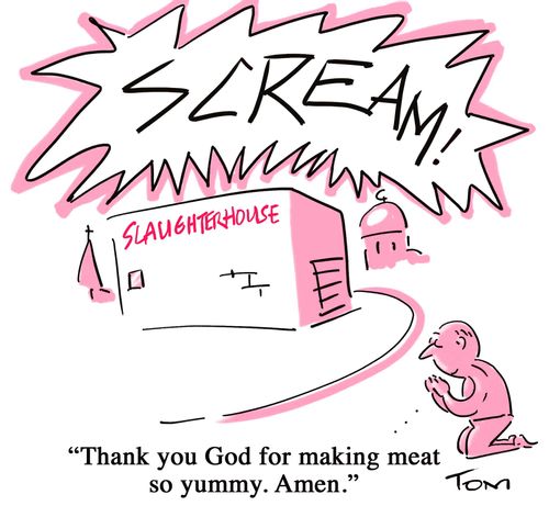 'Thank you God for making meat so yummy. Amen.'