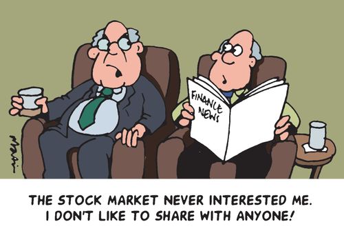 'The stock market never interested me. I don't like to share with anyone!'