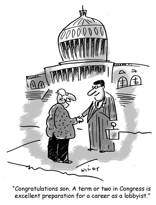 'Congratulations son. A term or two in Congress is excellent preparation for a career as a lobbyist.'