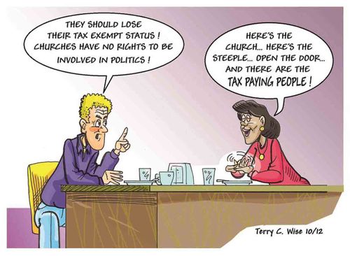 'They should lose their tax exempt status! Churches have no rights to be involved in politics!'
